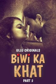 Biwi Ka Khat (Season 1) (Part 1 & 2)