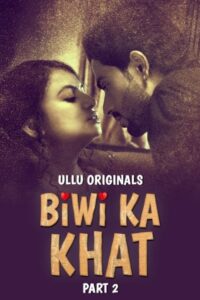 Biwi Ka Khat (Season 1) (Part 1 & 2)
